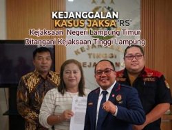 Hampir Setahun, Penanganan Laporan Dugaan Pelanggaran Jaksa Lampung Timur RS (Rakhmad Setiawan SH MKn) dalam Perkara M. Umar Belum Berujung Kepastian