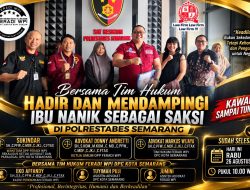 TIM HUKUM FERADI WPI DAN SUBUR JAYA LAWFIRM DAMPINGI IBU NANIK SEBAGAI SAKSI DI POLRESTABES SEMARANG