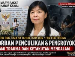 Tjiauw Eng, Usia 58thn, istri UUN / Fam Fuk Tjhong Korban Penculikan & Pengroyokan alami Trauma dan Ketakutan mendalam