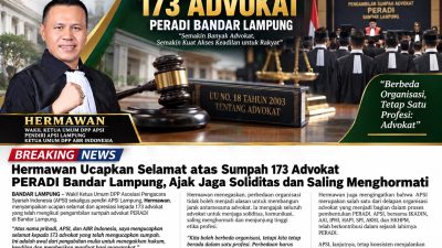 Hermawan Ucapkan Selamat atas Sumpah 173 Advokat PERADI Bandar Lampung: Jaga Soliditas dan Kehormatan Profesi